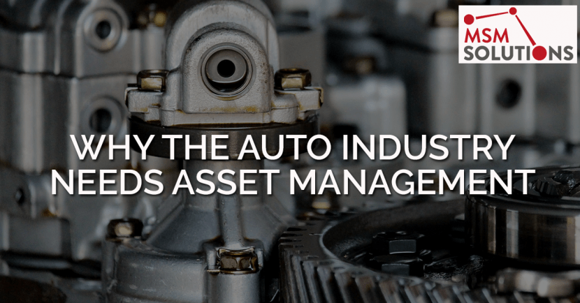 Why the Auto Industry Needs Asset Management