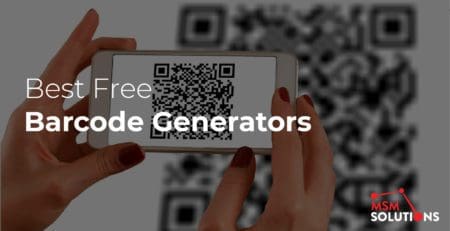 Best Free Barcode Generators | MSM Solutions
